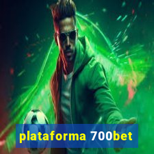 plataforma 700bet